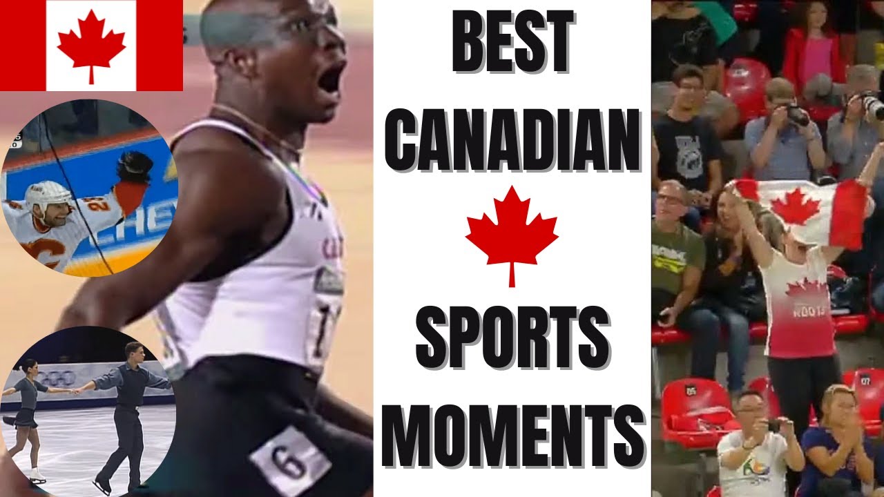 Best Canadian Sports Moments of All Time